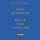 Write for Your Life - eAudiobook