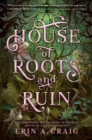 House of Roots and Ruin - Book