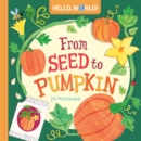 Hello, World! From Seed to Pumpkin - Book