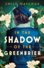 In The Shadow Of The Greenbrier - Book