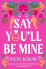 Say You'll Be Mine - eBook