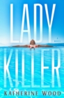 Ladykiller : A Novel - Book