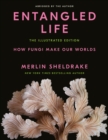 Entangled Life: The Illustrated Edition - eBook