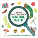 The Very Hungry Caterpillar's Nature Walk : A Search-and-Find Book - Book