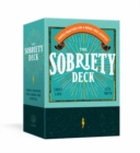 The Sobriety Deck : Simple Practices for a Booze-Free Lifestyle - Book