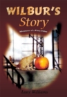 Wilbur's Story : Adventures of a Feisty Feline - eBook