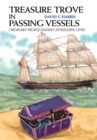 Treasure Trove in Passing Vessels : Ordinary People Leading Intriguing Lives - eBook