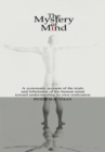 The Mystery of Mind : A Systematic Account of the Human Mind Toward Understanding Its Own Realization - eBook