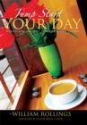 Jump Start Your Day : Practical Insight for Everyday Living - eBook