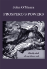 Prospero's Powers : A Short View of Shakespeare's Last Phase - eBook