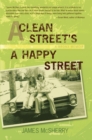 A Clean Street's a Happy Street : A Bronx Memoir - eBook