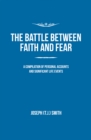 The Battle Between Faith and Fear - eBook