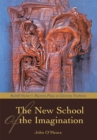 The New School of the Imagination : Rudolf Steinerys Mystery Plays in Literary Tradition - eBook
