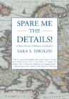 Spare Me the Details! : A Short History of Western Civilization - eBook