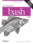 Learning the bash Shell - Book