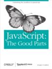 JavaScript: The Good Parts : The Good Parts - eBook