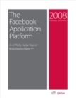 The Facebook Application Platform: An O'Reilly Radar Report - eBook