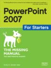 PowerPoint 2007 for Starters: The Missing Manual : The Missing Manual - eBook