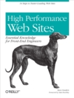 High Performance Web Sites : Essential Knowledge for Front-End Engineers - eBook