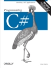 Programming C# : Building .NET Applications with C# - eBook
