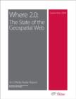 Where 2.0: The State of the Geospatial Web : The State of the Geospatial Web - eBook