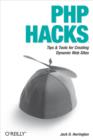 PHP Hacks : Tips & Tools For Creating Dynamic Websites - eBook
