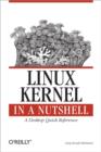 Linux Kernel in a Nutshell : A Desktop Quick Reference - eBook