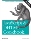 JavaScript & DHTML Cookbook : Solutions & Examples for Web Programmers - eBook
