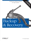 Backup & Recovery : Inexpensive Backup Solutions for Open Systems - eBook