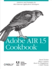 Adobe AIR 1.5 Cookbook : Solutions and Examples for Rich Internet Application Developers - eBook