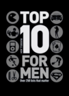 Top 10 for Men : Over 250 lists that matter - eBook