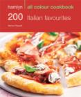Hamlyn All Colour Cookery: 200 Italian Favourites : Hamlyn All Colour Cookbook - eBook