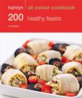 Hamlyn All Colour Cookery: 200 Healthy Feasts : Hamlyn All Colour Cookbook - eBook