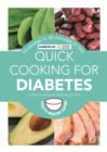 Quick Cooking for Diabetes : 70 recipes in 30 minutes or less - eBook