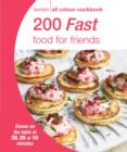 Hamlyn All Colour Cookery: 200 Fast Food for Friends : Hamlyn All Colour Cookbook - eBook