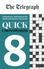 The Telegraph Quick Crosswords 8 - Book
