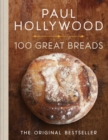 100 Great Breads : The Original Bestseller - Book