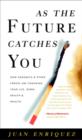 As the Future Catches You - eBook