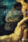 The Psychopath : Emotion and the Brain - Book