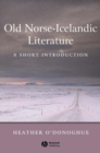 Old Norse-Icelandic Literature : A Short Introduction - Book