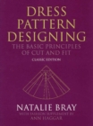 Dress Pattern Designing (Classic Edition) : The Basic Principles of Cut and Fit - Book