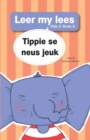 Leer my lees (V2 6): Tippie se neus jeuk - eBook