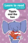 Learn to Read (L1 Big Book 2): Tippie and the hen - eBook