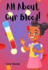 All About Our Blood - eBook