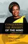 Conquering the Poverty of the Mind - MaZwane's Story - eBook