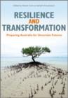 Resilience and Transformation : Preparing Australia for Uncertain Futures - eBook