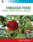 Fabulous Food from Every Small Garden - eBook