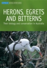 Herons, Egrets and Bitterns : Their Biology and Conservation in Australia - eBook