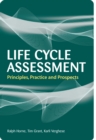 Life Cycle Assessment : Principles, Practice and Prospects - eBook