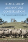 People, Sheep and Nature Conservation : The Tasmanian Experience - eBook
